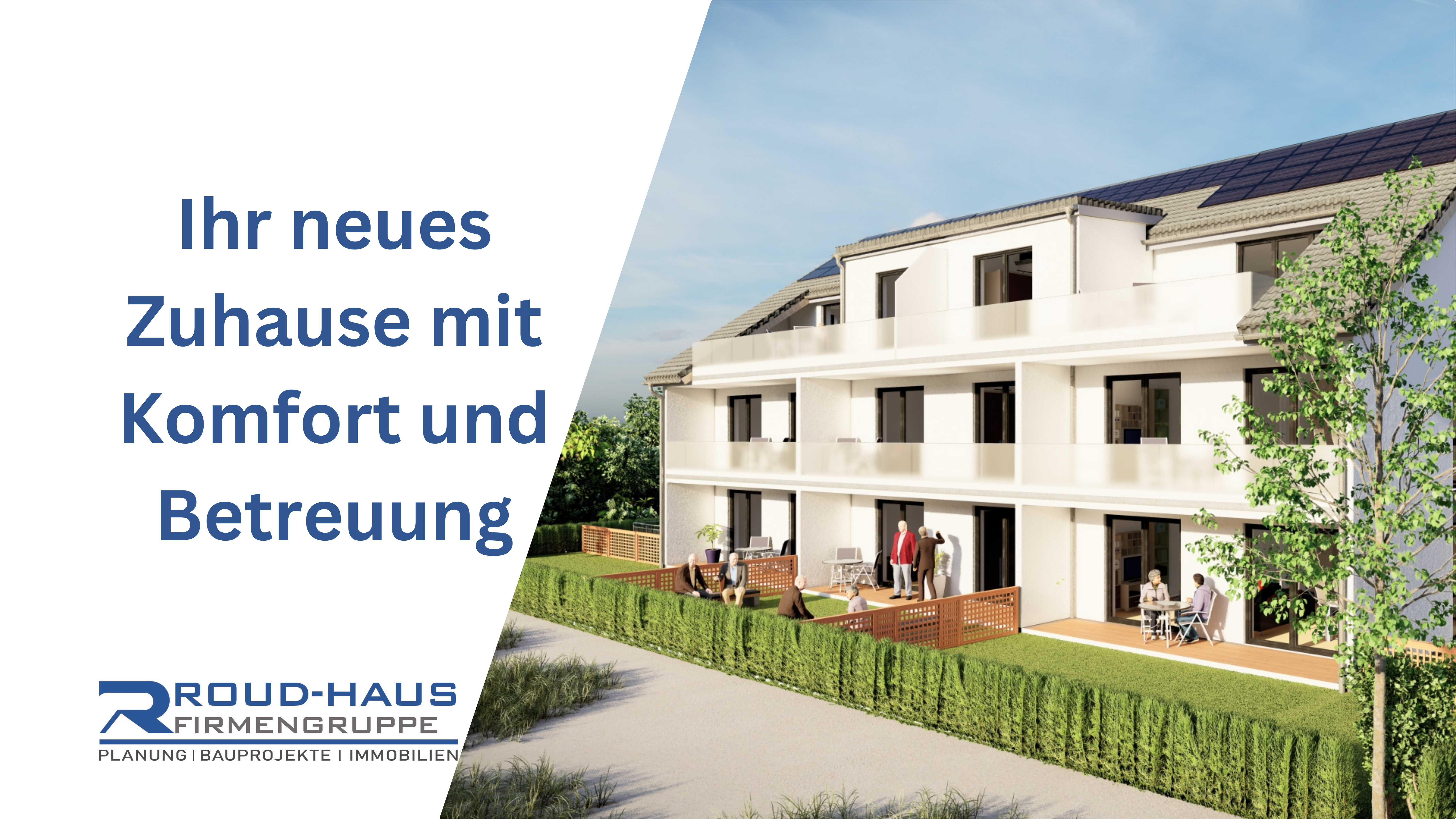 Betreutes Wohnen, Pflegeimmobilien & Mehrgenerationenhäuser – sicher, komfortabel, zukunftsorientiert