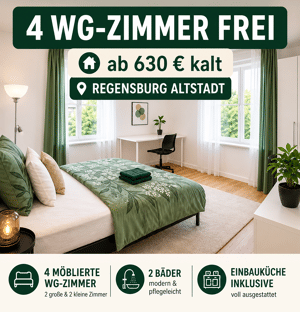 4 möblierte WG-Zimmer in Regensburg Altstadt | ab 630 € | 2 Bäder