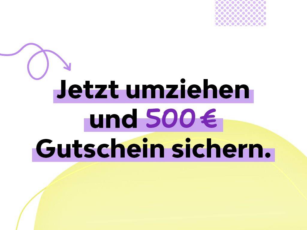 500,00 € fürs neue Zuhause: Erstbezug mit geräumiger Wohnküche im beliebten 1. OG