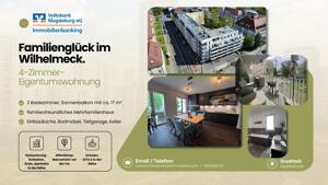 Familienglück im Wilhelmeck! Sonnige 4-Zimmer-Eigentumswohnung mit Balkon, Keller und Tiefgaragenstellplatz!