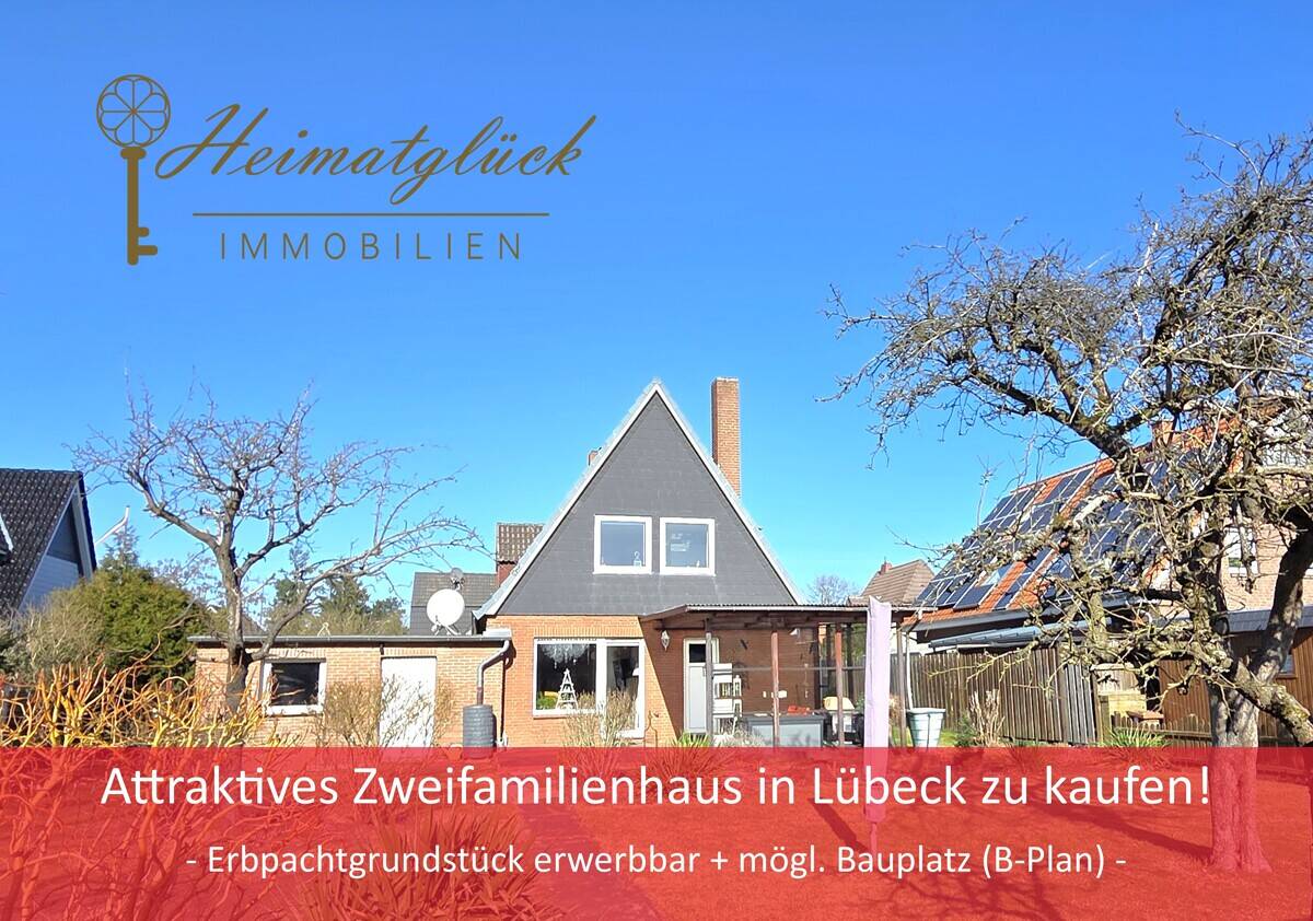 Attraktives Zweifamilienhaus in Lübeck zu kaufen - Erbpachtgrundstück erwerbbar + mögl. Bauplatz – 23556 Lübeck – Bild 1 von 9