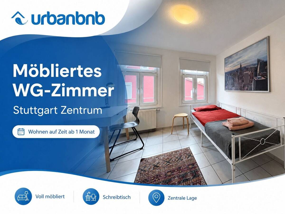 Möbliertes WG-Zimmer auf Zeit in Stuttgart-Zentrum – 70182 Stuttgart – Bild 1 von 9