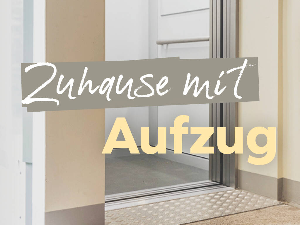 Schöner wohnen mit Aufzug ... aus der Tiefgarage in die Wohnung gelangen