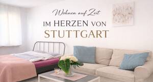 Möblierte Wohnung Stuttgart Zentrum - Wohnen auf Zeit ab1 Monat