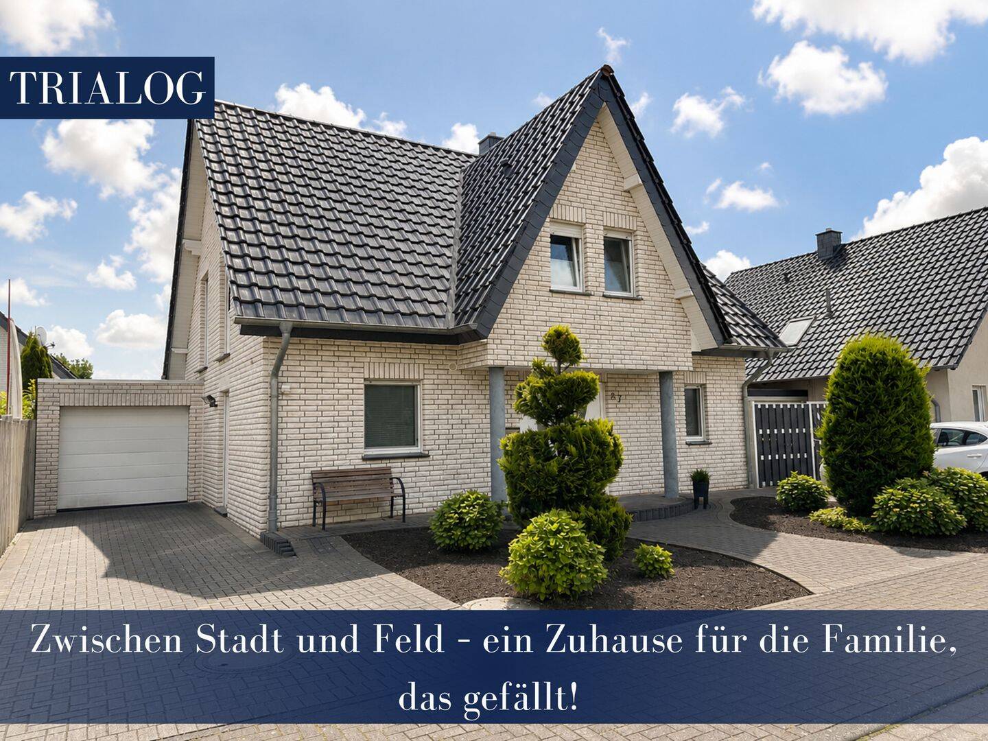 Zwischen Stadt und Feld - ein Zuhause für die Familie, das gefällt!