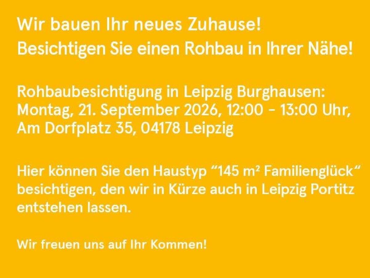 Rohbaubesichtigung im benachbarten Wohnpark 21.9. von 12 - 13 Uhr: 145 m² Familienglück in Leipzig – 4349 Leipzig – Bild 1 von 9