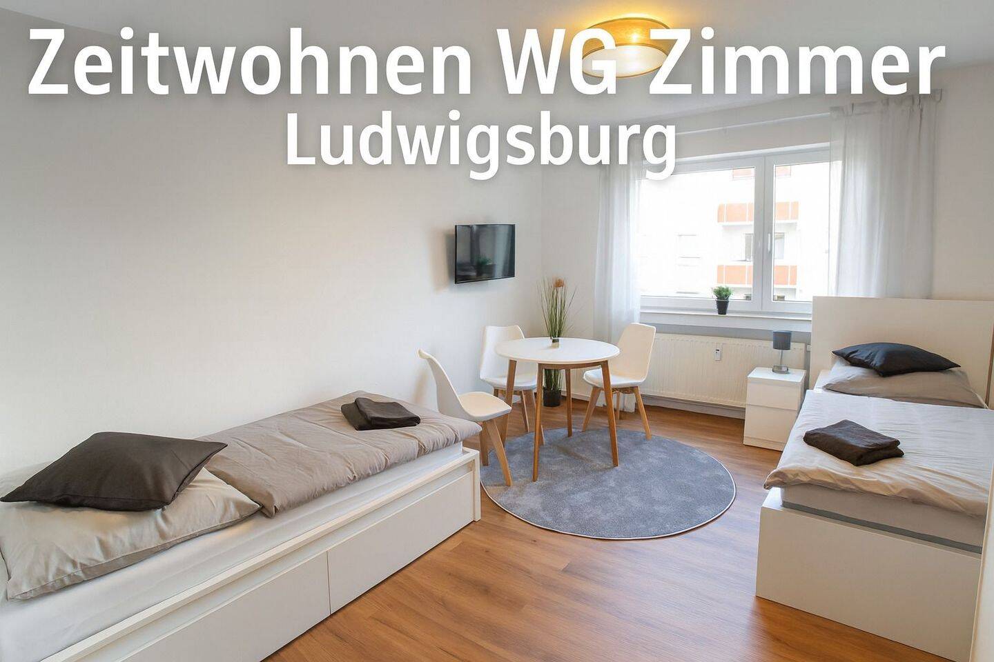 WG Zimmer in Ludwigsburg möbliert - Zeitwohnen mit Komfort und Stil