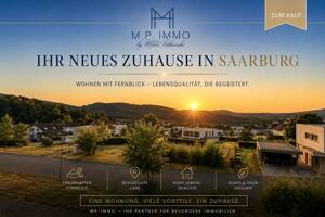 Ihr neues Zuhause mit drei Sonnenbalkonen über den Dächern von Saarburg!